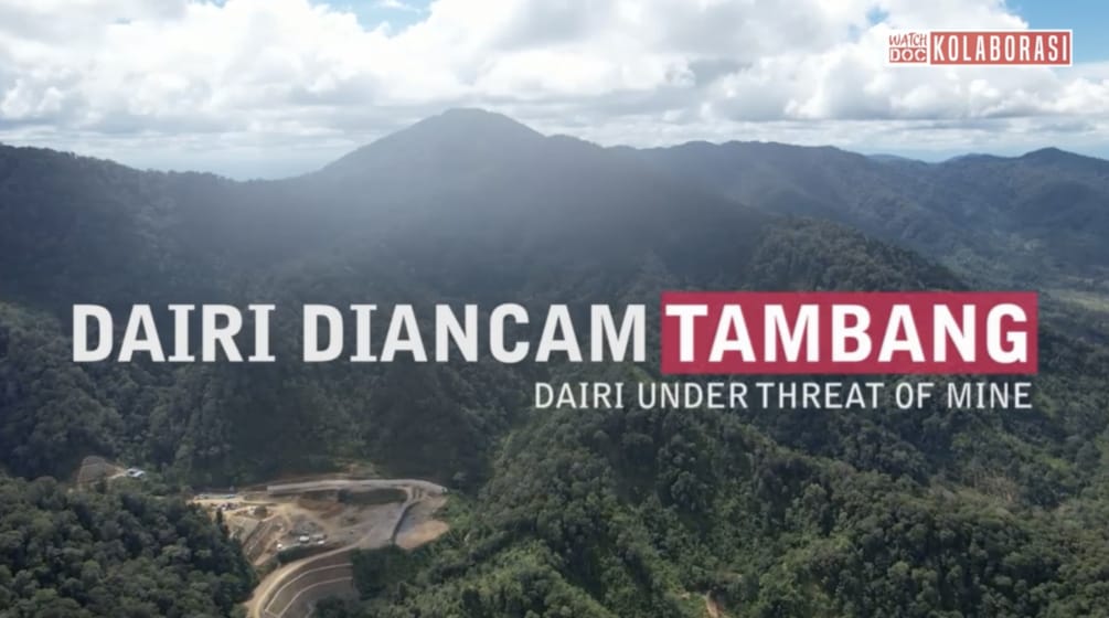 Judul film WatchDoc "Dairi diancam tambang"